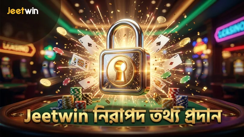 ভুল তথ্য এড়িয়ে Jeetwin অ্যাকাউন্ট নিরাপদ রাখুন